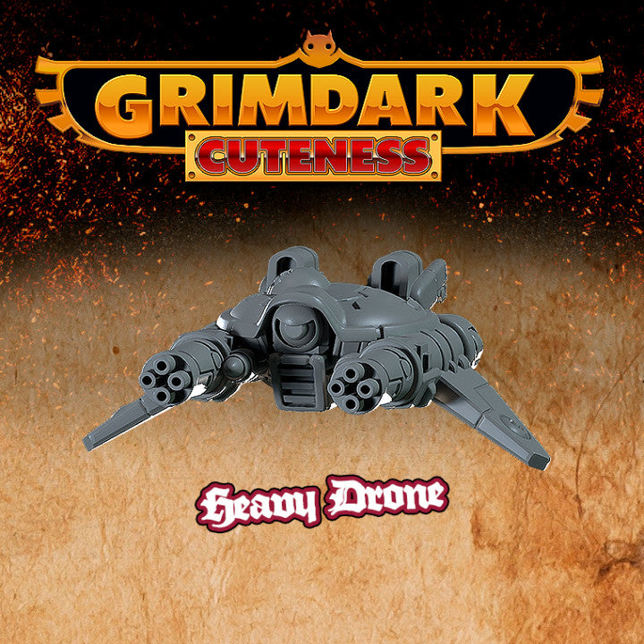 Grimdark Cuteness - Heavy Drone